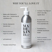 Load image into Gallery viewer, Photo of MadeKind natural dog shampoo with list of benefits
